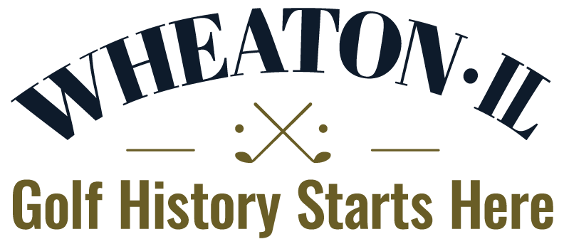 Wheaton IL Golf History Starts Here logo