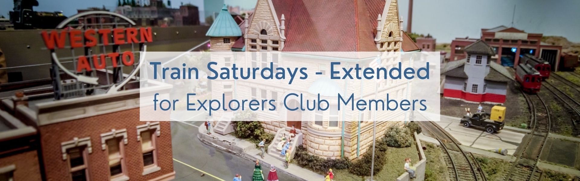 HO Scale Model Railroad, Train Saturdays - Extended for Explorers Club Members