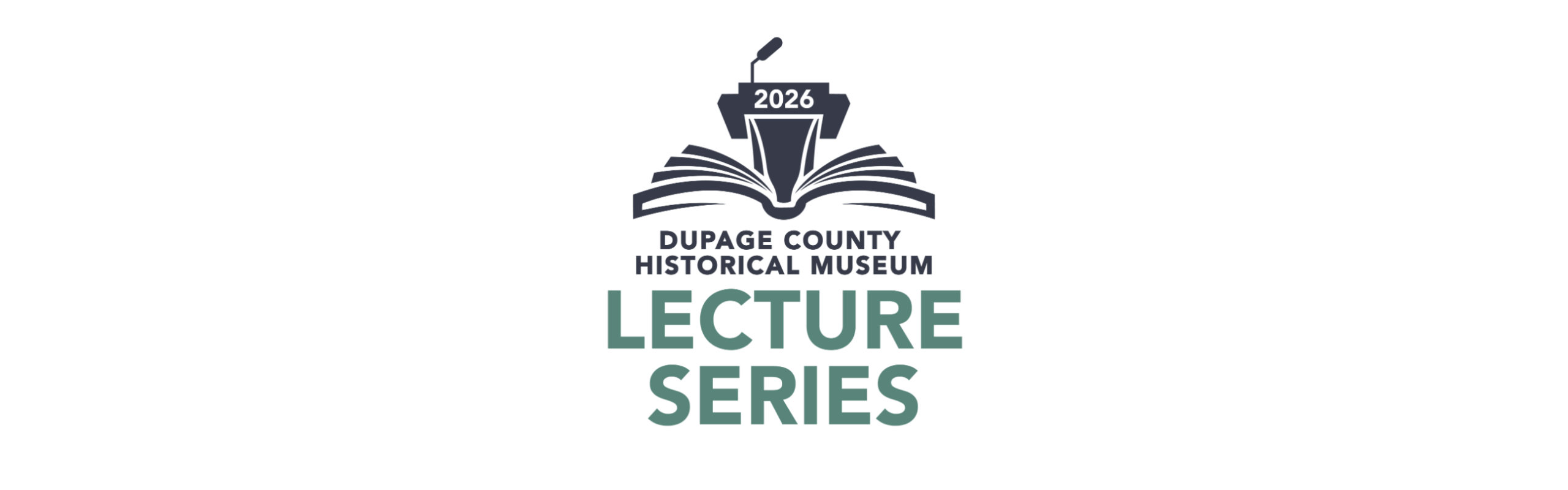 DuPage Historical Museum Lecture Series 2026 logo